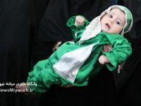 مراسم شیرخوارگان حسینی در شهر میانه برگزار شد + تصاویر